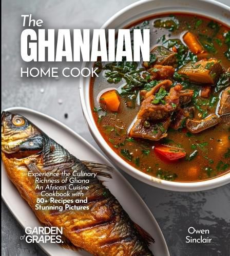 Cover image for The Ghanaian Home Cook