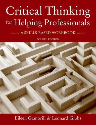 Cover image for Critical Thinking for Helping Professionals: A Skills-Based Workbook