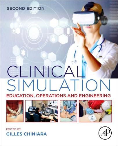 Cover image for Clinical Simulation: Education, Operations and Engineering