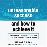 Cover image for Unreasonable Success and How to Achieve It