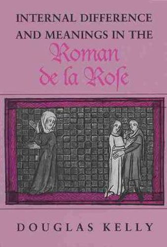 Cover image for Internal Difference and Meanings in the   Roman de la Rose