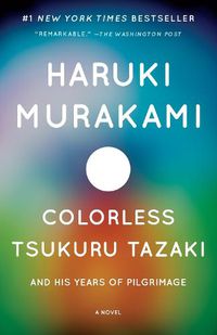 Cover image for Colorless Tsukuru Tazaki and His Years of Pilgrimage