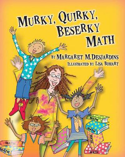Cover image for Murky, Quirky, Beserky Math