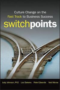 Cover image for SwitchPoints: Culture Change on the Fast Track to Business Success