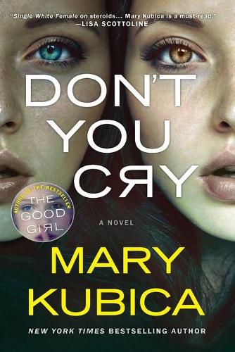 Cover image for Don't You Cry: A Gripping Psychological Thriller