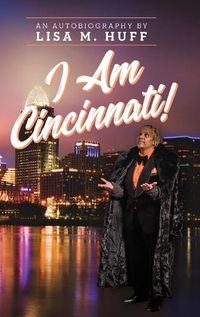 Cover image for I Am Cincinnati!