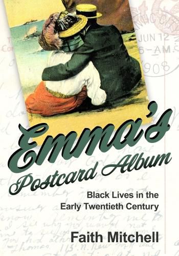 Cover image for Emma's Postcard Album: Black Lives in the Early Twentieth Century