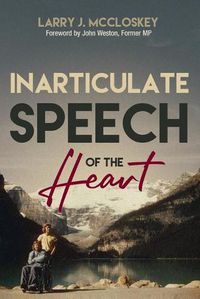 Cover image for Inarticulate Speech of the Heart