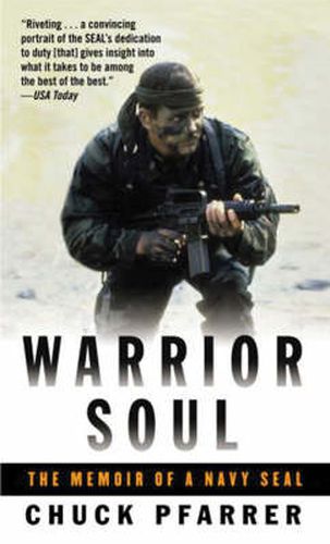 Cover image for Warrior Soul: The Memoir of a Navy SEAL