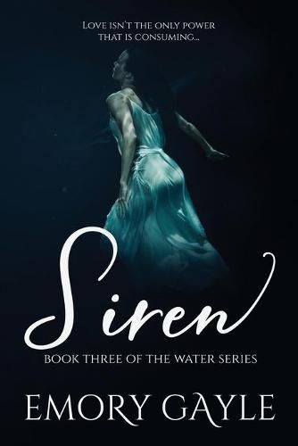 Cover image for Siren: Book Three of the Water Series