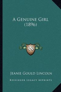 Cover image for A Genuine Girl (1896)