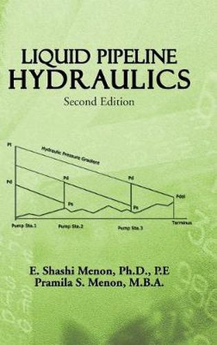 Cover image for Liquid Pipeline Hydraulics: Second Edition