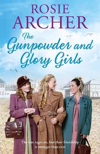 Cover image for The Gunpowder and Glory Girls: The Bomb Girls 4