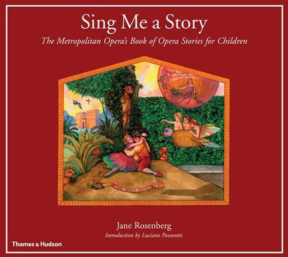 Sing ME a Story: the Metropolitan Opera's Book of Opera Stories