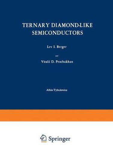 Cover image for Ternary Diamond-Like Semiconductors / Troinye Almazopodobnye Poluprovodniki /                                      