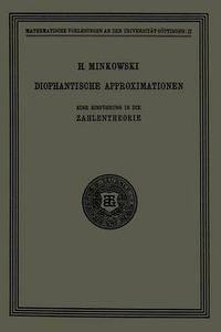 Cover image for Diophantische Approximationen: Eine Einfuhrung in Die Zahlentheorie