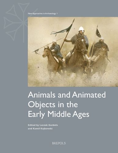 Cover image for Animals and Animated Objects in the Early Middle Ages