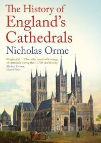 Cover image for The History of England's Cathedrals