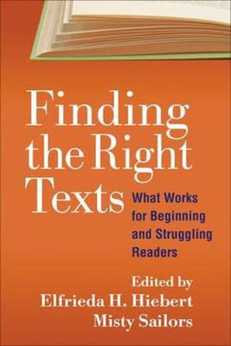 Cover image for Finding the Right Texts: What Works for Beginning and Struggling Readers