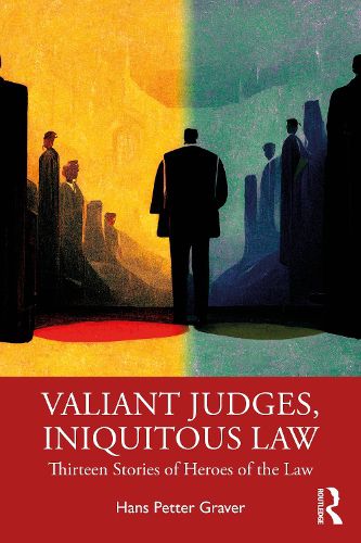 Cover image for Valiant Judges, Iniquitous Law