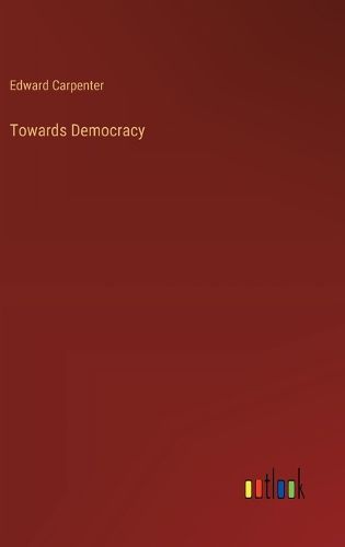 Towards Democracy