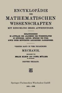 Cover image for Encyklopadie Der Mathematischen Wissenschaften Mit Einschluss Ihrer Anwendungen: Vierter Band: Mechanik