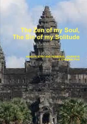 Cover image for The Zen of My Soul, the Sin of My Solitude