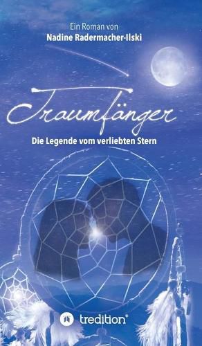 Cover image for Traumfanger - Die Legende vom verliebten Stern