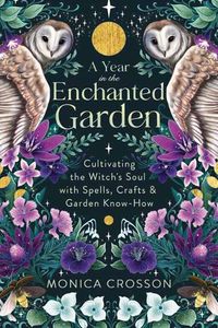 Cover image for A Year in the Enchanted Garden