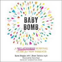Cover image for Baby Bomb: A Relationship Survival Guide for New Parents