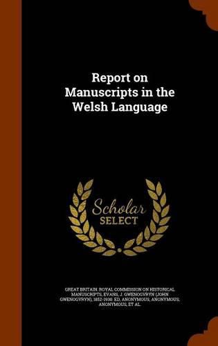 Report on Manuscripts in the Welsh Language