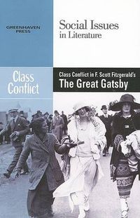 Cover image for Class Conflict in F. Scott Fitzgerald's the Great Gatsby