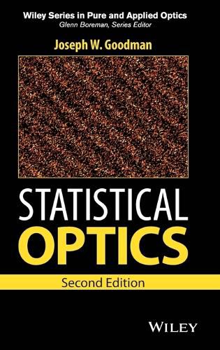 Statistical Optics, Second Edition