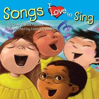 Cover image for Songs I Love to Sing