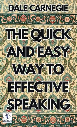 The Quick And Easy Way To Effective Speaking
