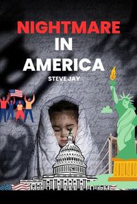 Cover image for Nightmare In America