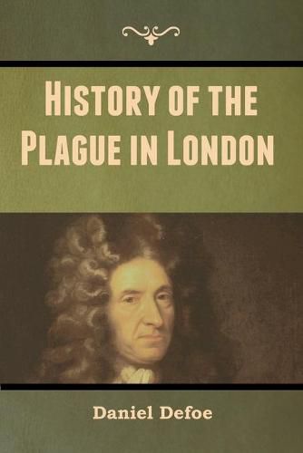 Cover image for History of the Plague in London