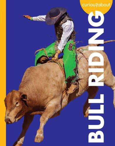 Cover image for Curious about Bull Riding