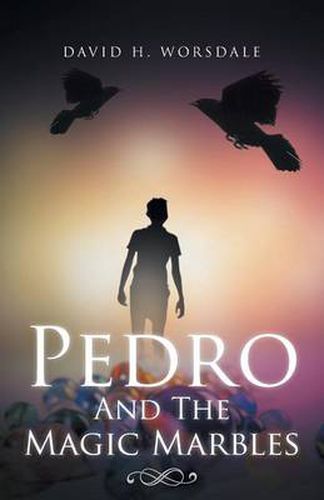 Cover image for Pedro and the Magic Marbles