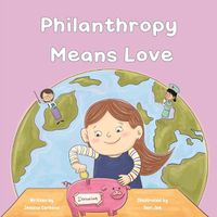 Cover image for Philanthropy Means Love