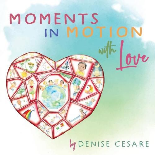 Cover image for Moments in Motion with Love