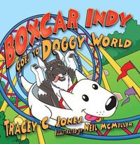 Cover image for Boxcar Indy Goes to Doggy World