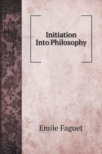 Cover image for Initiation Into Philosophy