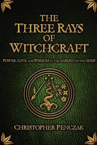 Cover image for The Three Rays of Witchcraft