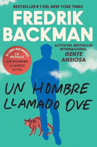 Cover image for Man Called Ove, a \\ Un Hombre Llamado Ove (Spanish Edition)