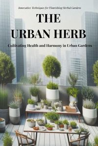 Cover image for The Urban Herb