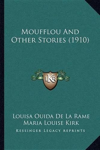 Moufflou and Other Stories (1910)