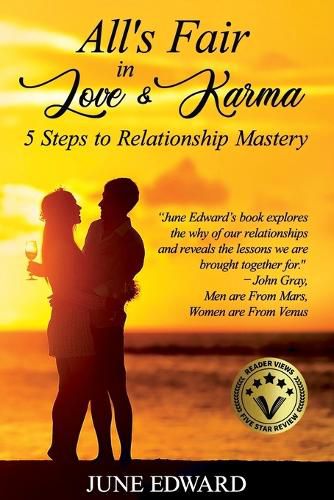 Cover image for All's Fair in Love & Karma 5 Steps to Relationship Mastery