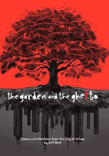 Cover image for The Garden and the Ghetto