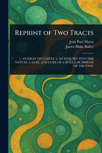 Cover image for Reprint of Two Tracts